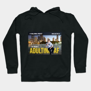 Adulting AF Shirt Hoodie